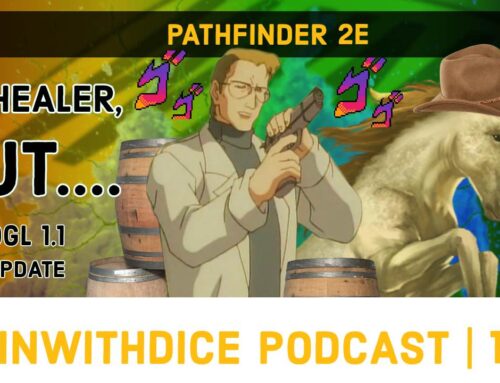 Riding Into The Cowboy Dimension || Pathfinder 2e || Win With Dice Podcast 118