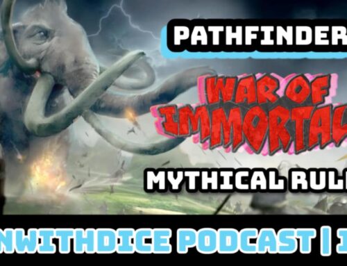 Pathfinder 2e New Mythic Rules || Win With Dice Podcast 198