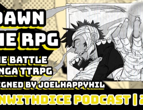 DAWN RPG With Joel Happyhil – Part 1 || Win With Dice Podcast 215