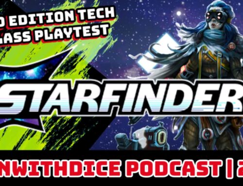 Starfinder 2e Tech Class Playtest || Win With Dice Podcast 217